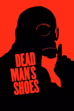 Dead Man's Shoes poster 4