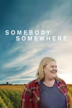 Somebody Somewhere poster