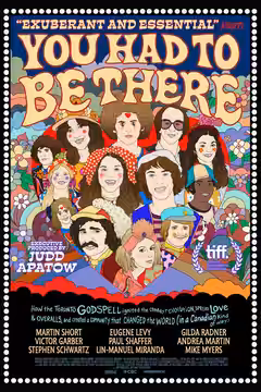 You Had to Be There: How the Toronto Godspell Ignited the Comedy Revolution... poster