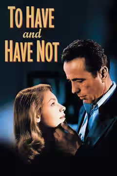 To Have and Have Not poster 2