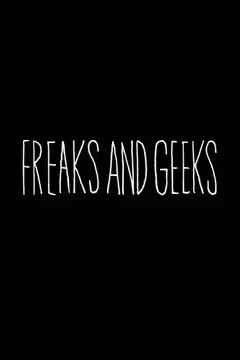 Freaks and Geeks poster 4