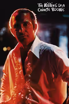 The Killing of a Chinese Bookie poster 2