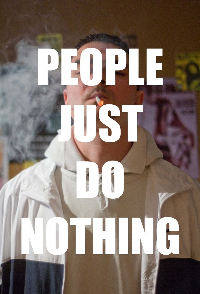 People Just Do Nothing poster 4