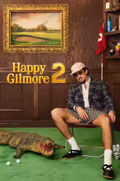 Happy Gilmore 2 poster 2
