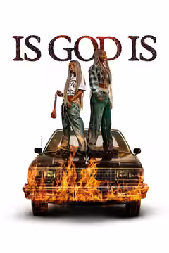Is God Is poster 2