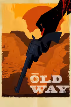 The Old Way poster 4