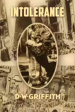 Intolerance: Love's Struggle Throughout the Ages poster 2