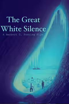The Great White Silence poster 2