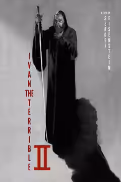Ivan the Terrible, Part II: The Boyars' Plot poster