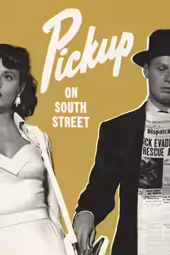 Pickup on South Street poster 2