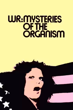 WR: Mysteries of the Organism poster 2