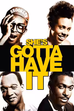 She's Gotta Have It poster 2