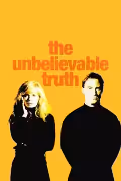 The Unbelievable Truth poster 4