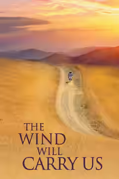 The Wind Will Carry Us poster 1