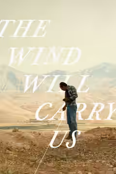 The Wind Will Carry Us poster 3