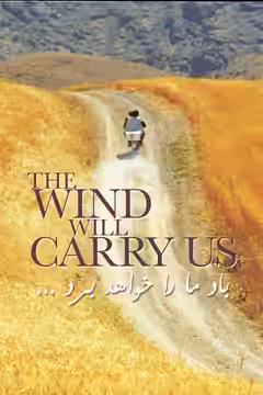 The Wind Will Carry Us poster 2