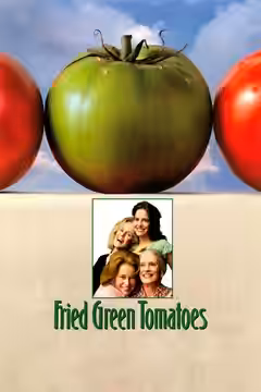 Fried Green Tomatoes poster