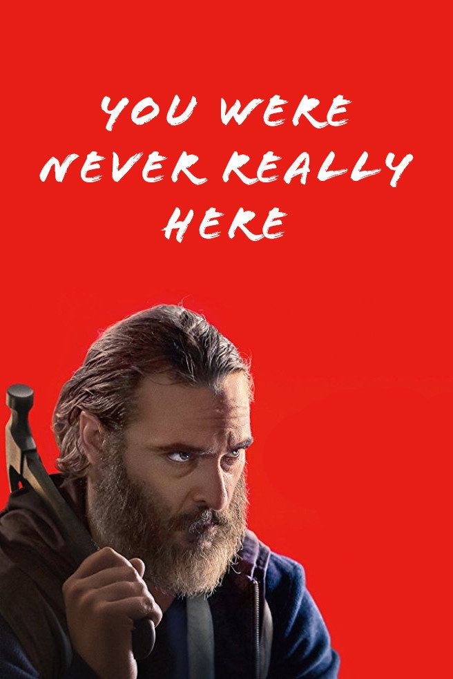 You Were Never Really Here poster 4