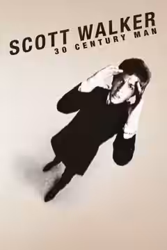 Scott Walker: 30 Century Man poster 2