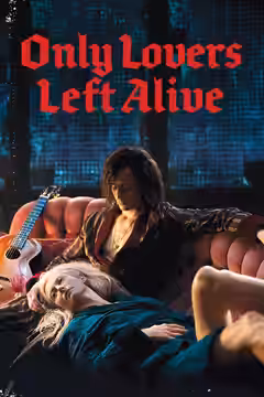 Only Lovers Left Alive poster 3