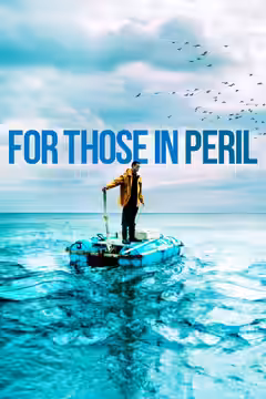 For Those in Peril poster