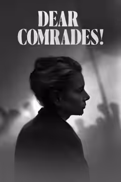 Dear Comrades! poster 2
