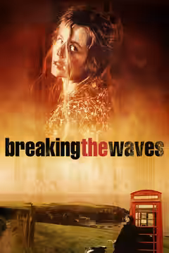 Breaking the Waves poster 3