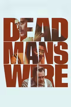 Dead Man's Wire poster 4