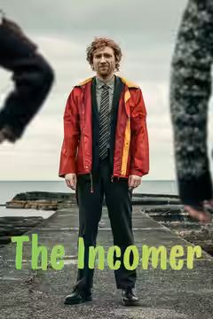 The Incomer poster 4