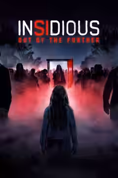 Insidious: Out of the Further poster 2