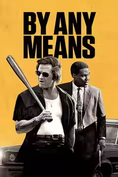 By Any Means poster 2