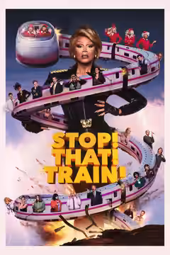 Stop! That! Train! poster