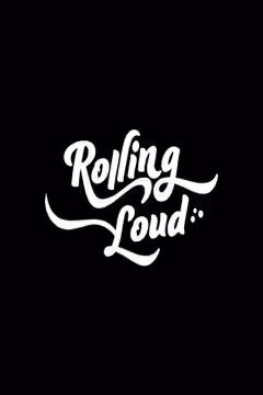 Rolling Loud: The Movie poster 4