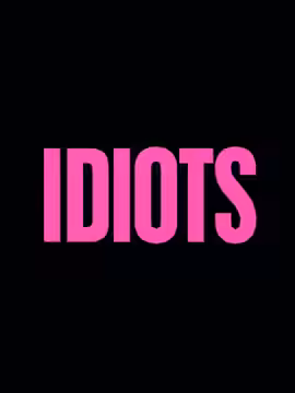Idiots poster 5