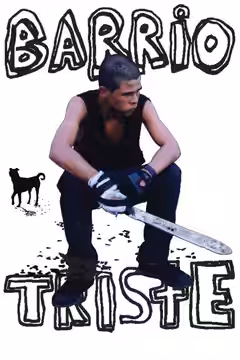 Barrio Triste poster