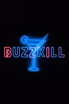 Buzzkill poster 2