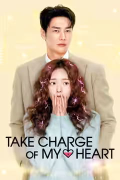 Take Charge of My Heart poster 1