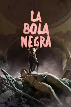 La bola negra poster