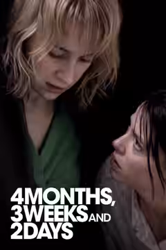 4 Months, 3 Weeks and 2 Days poster