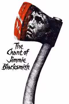 The Chant of Jimmie Blacksmith poster