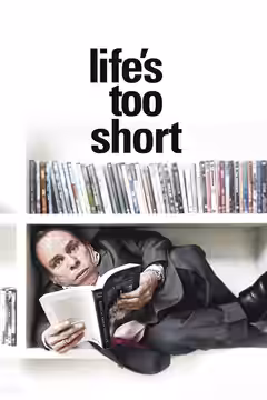 Life's Too Short poster 1
