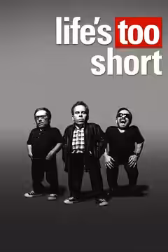 Life's Too Short poster 4
