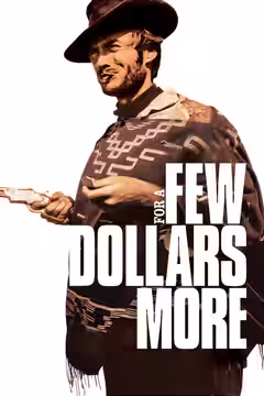 For a Few Dollars More poster 2