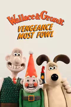 Wallace & Gromit: Vengeance Most Fowl poster 2