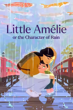 Little Amélie or the Character of Rain poster