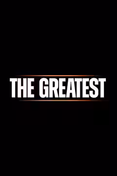 The Greatest poster 2
