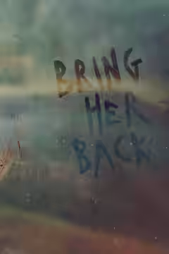 Bring Her Back poster 3
