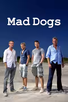 Mad Dogs poster 1