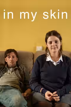 In My Skin poster 2