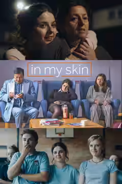 In My Skin poster 5